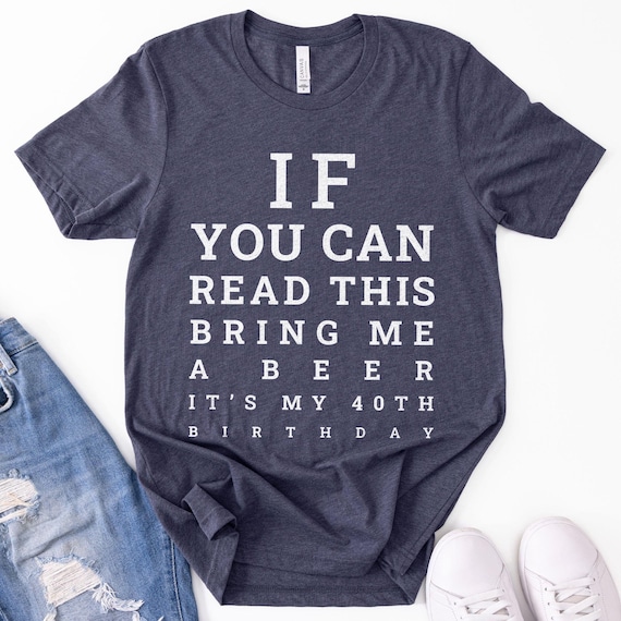 Funny 40th Birthday Shirt for Men, Turning 40 Drinking T-Shirt, Custom Age Birthday Tee, Personalized Bday Gift for Him