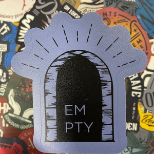 Empty sticker, Vinyl Sticker, Christian Sticker, Jesus Decal, God Sticker, Religious Label, Laptop Sticker, Waterproof Sticker