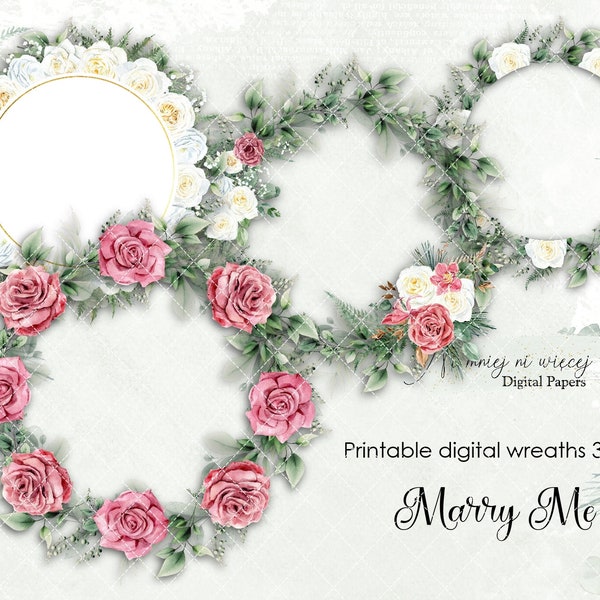 Marry Me collection of wreaths, green pink wedding floral printable frames, leaves and roses wreaths for invitations