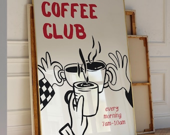 Coffee Club Print, Retro Coffee Poster, Kitchen Wall Art, Coffee Lover Art, Coffee Bar Print, Trendy Hand Drawn Kitchen Print, Digital Print