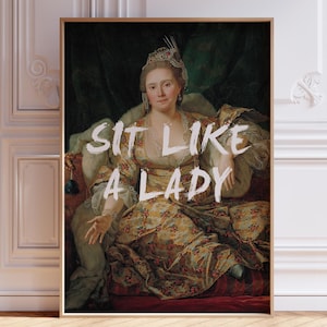 Empowering Feminist Poster, Sit Like a Lady Art, Altered Art Print, Feminist Quote Print, Girl Power Art, Vintage Home Decor, Digital Prints