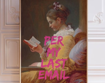 Per My Last Email Wall Art, Office Wall Art, Altered Art Print, Funny Home Office Decor, Work From Home Art, Classical Art, Printable Poster