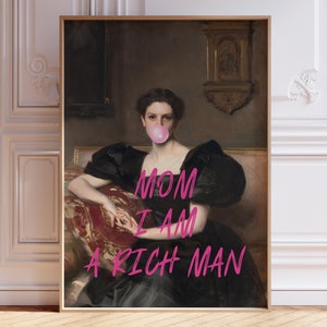 Póster "Mamá, soy un hombre rico", impresión artística alterada, decoración ecléctica, impresión feminista, póster rosa, arte mural femenino, arte mural maximalista, imprimible