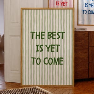 The Best Is Yet To Come Print Trendy Apartment Decor Green Stripes Wall Art Positive Affirmation Wall Art Typography Print Digital Download
