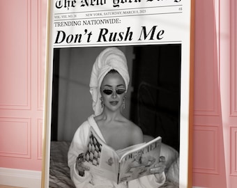Don't Rush Me Retro Zeitungsdruck, trendige Wandkunst, Girly Poster, Wohnheim Dekor, ästhetischer Retro Druck, Vintage Poster, digitaler Download