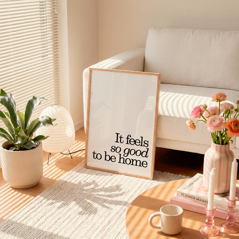Feels So Good To Be Home Print, Minimalist Quote Art, Trendy Retro Apartment Decor, Digital Download image 3