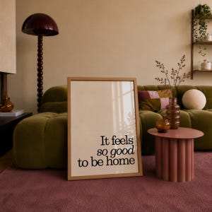 Feels So Good To Be Home Print, Minimalist Quote Art, Trendy Retro Apartment Decor, Digital Download image 5