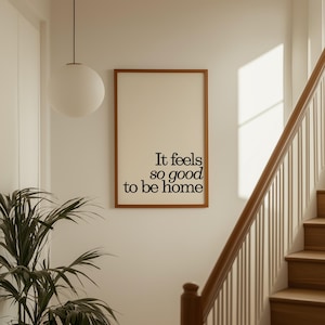 Feels So Good To Be Home Print, Minimalist Quote Art, Trendy Retro Apartment Decor, Digital Download image 9