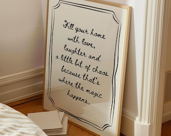 Fill Your Home With Love Print, Cute Home Quote Poster, Living Room Wall Art, Aesthetic Home Decor, Trendy Quote Wall Art, Instant Download