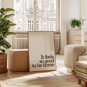 Feels So Good To Be Home Print, Minimalist Quote Art, Trendy Retro Apartment Decor, Digital Download image 10