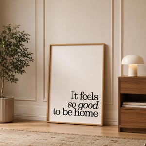 Feels So Good To Be Home Print, Minimalist Quote Art, Trendy Retro Apartment Decor, Digital Download image 8
