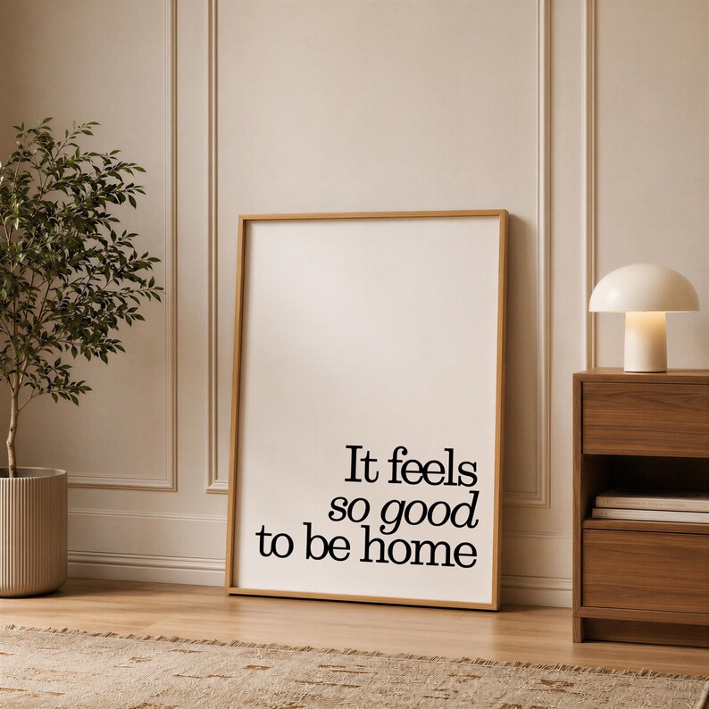 Feels So Good To Be Home Print, Minimalist Quote Art, Trendy Retro Apartment Decor, Digital Download image 8