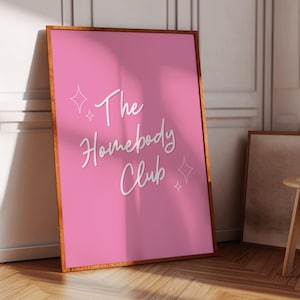 The Homebody Club Print, Entryway Wall Art, Above Couch Decor, Retro Apartment Doorway Art, Modern Home Decor, Trendy Pink Printable Art