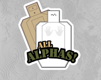 ¡Todos Alfas! Pegatinas (paquete de 5) / Pegatinas resistentes para equipo táctico