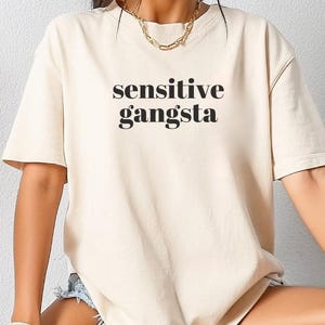 Comfort Colors Sensitive Gangsta Shirt, Comfort Colors  Gift Idea, Gift For Her, Amaya Papaya Quote Meme Reality TV Love Inspired Island