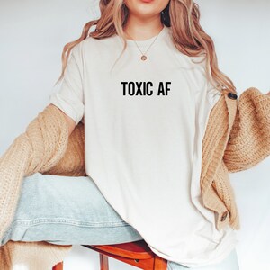 Funny Toxic AF Gift For Toxic People Friends Men Women Teens Débardeur