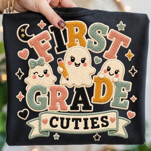First Grade Teacher Halloween PNG, First Grade Cuties Teacher Png, Faux Chenille Ghost Patch Shirt, 1st Grade Squad Png Digital Download