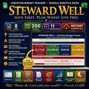 May include: A digital Christian budget tracker with the title "STEWARD WELL" on a laptop screen. Features include a tithe calculator, debt snowball, savings goals, and a Bible & prayer journal. The design is dark blue and gold with icons and text.