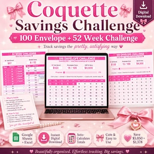 May include: A digital savings challenge tracker displayed on a laptop screen and printed sheets, featuring a pink and white color scheme with bow graphics. The text includes Coquette Savings Challenge, 100 Envelope, 52 Week Challenge, and instructions.