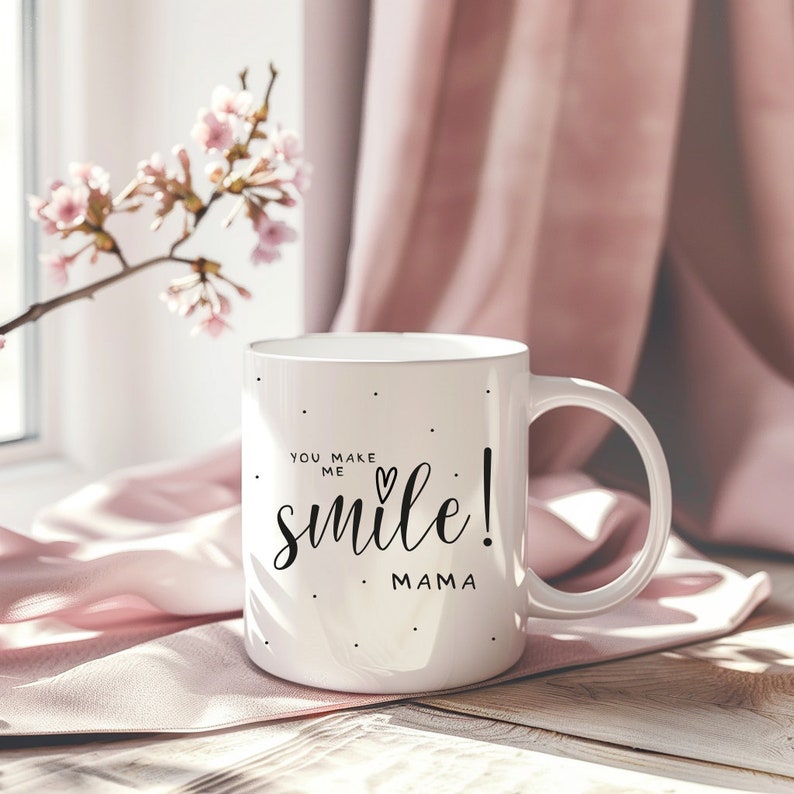 Tasse You make me smile / Mama / Papa / Mitbringsel / Geburtstag / Muttertag / Vatertag / Kleinigkeit Bild 4