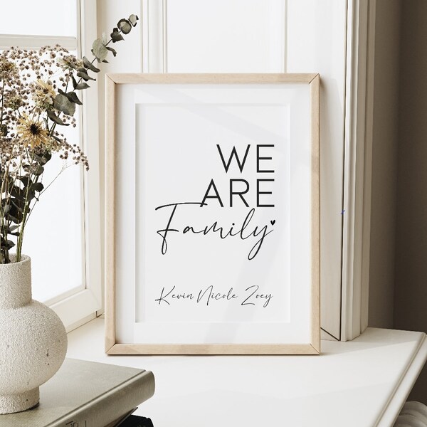 We are Family Bild A4 / schwarz weiß / Geschenk / Hochzeit / Einzug / Geburt / Familie personalisiert