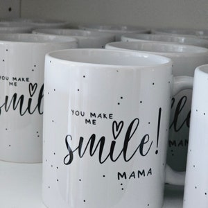 Tasse You make me smile / Mama / Papa / Mitbringsel / Geburtstag / Muttertag / Vatertag / Kleinigkeit Bild 9