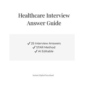 Könnte beinhalten: Digitaler Download mit dem Titel "Healthcare Interview Answer Guide" mit Text wie "25 Interview Antworten", "STAR Methode" und "KI-Editierbar". Der Text ist schwarz auf weißem Hintergrund. Die Worte "Sofortiger digitaler Download" stehen unten.