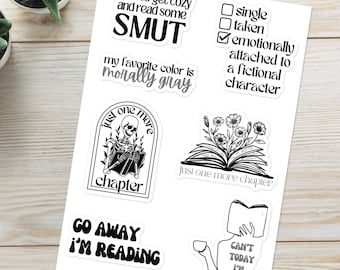 Bookish Stickers, Cozy up and read smut, Morally Gray, Emotionally Attached to a Fictional Character, Just One More Chapter, Reader Gift