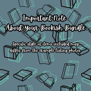 May include: A blue background with a pattern of black and teal books. The text "Important Note About Your Bookish Bundle" is written in black. The text "Specific style of items included may differ from the example listing photos." is written in black.
