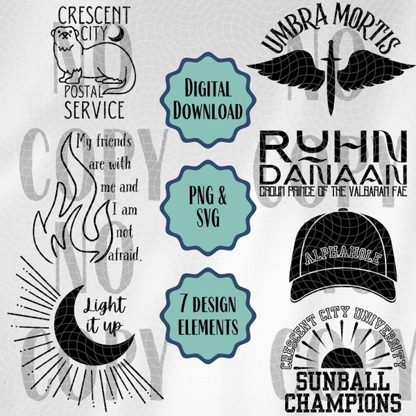 Crescent City SVG PNG Bundle, Light It Up Lehabah Ruhn Danaan Alphahole Sunball Umbra Mortis, dessins livresques pour T-shirts et tasses Cricut