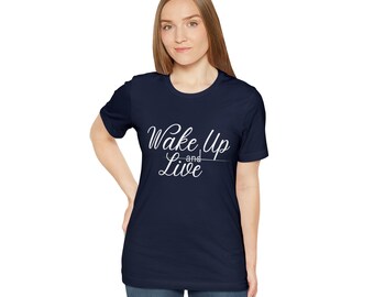 Unisex jersey T-shirt met korte mouwen - Inspiratie - Word wakker en leef