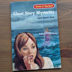 GHOST STORY MYSTERIES (Solve It Yourself) Carol Beach York Rare 1982 Paperback Vintage, Kids Mystery Book, Throwback Retro Chapter Stories
