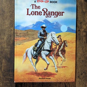 VINTAGE LONE RANGER Illustrated Pop Up Book - Hardcover Television Show Tie-In Storybook, Art Activity Throwback Rare Collectible Find