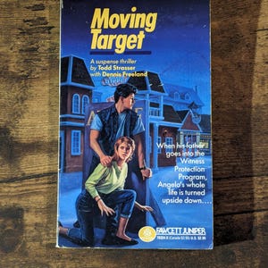 MOVING TARGET Vintage Paperback Thriller by Todd Strasser with Dennis Freeland - Rare Throwback Action Drama Novel for Teens, Bestseller