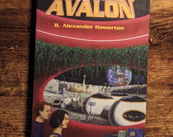 PROJECT AVALON 1998 Vintage Taschenbuch Science Fiction Roman von B. Alexander Howerton - Sehr guter Zustand, seltenes Fundstück, Weltraumkolonie