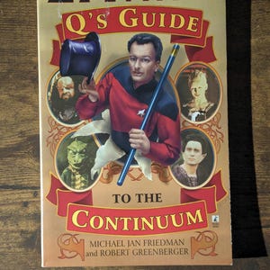 Q&#39;s Guide to the Continuum (Paperback) Michael Jan Friedman STAR TREK Collectible Guidebook, Photography Robert Greenberger VINTAGE