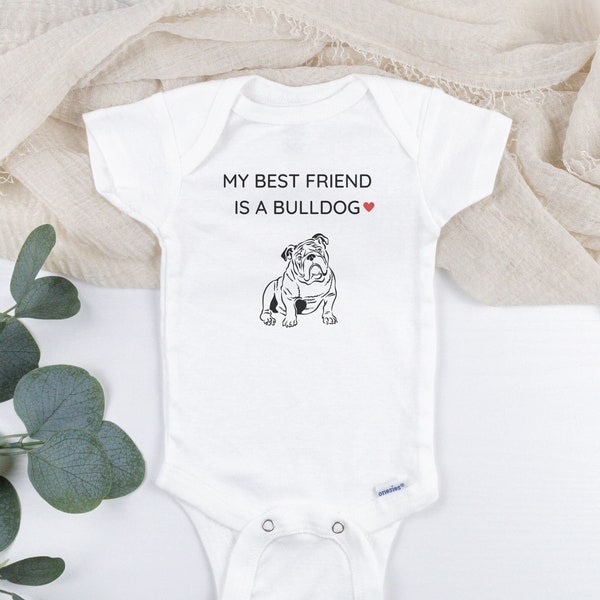My Best Friend is a Bulldog Baby Short Sleeve Onesie®, English Bulldog Lover, Baby Gift