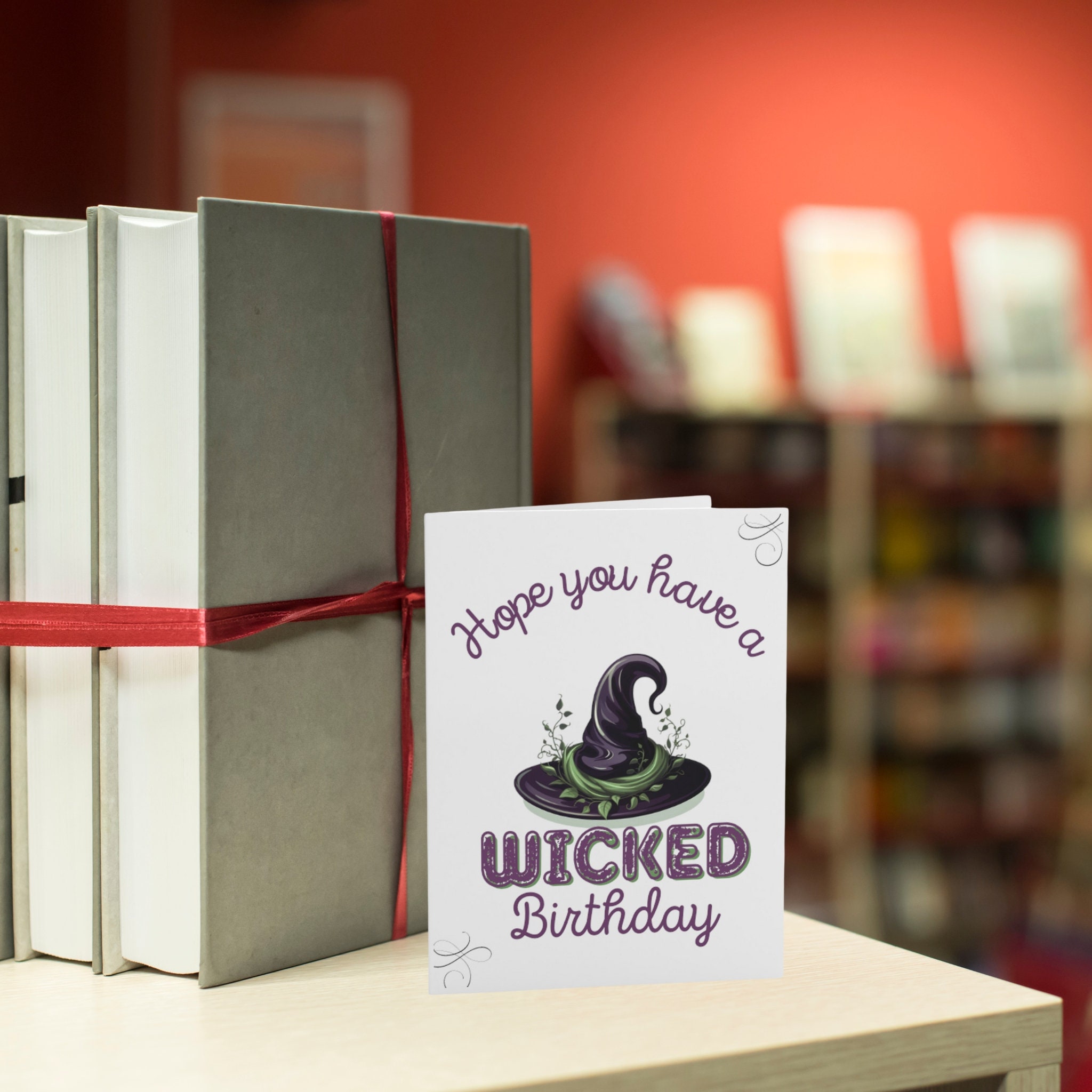 Have A Wicked Birthday Card - Witch Themed Funny Birthday Greeting Card