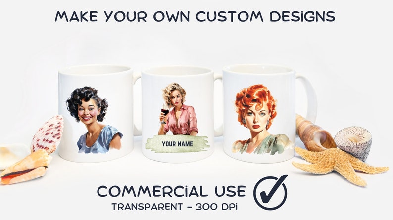 May include: Three white ceramic mugs with colorful illustrations of women. The mugs are arranged in a row on a white surface. The text "YOUR NAME" is printed on the middle mug. The text "COMMERCIAL USE" is printed below the mugs.