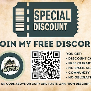 May include: A promotional graphic with a teal ticket-shaped design that reads "SPECIAL DISCOUNT." Below, it says "JOIN MY FREE DISCORD:" with a QR code and a "Swamp Witch" logo. The text lists benefits like a discount code and free clipart.