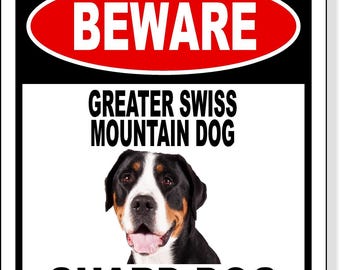 Beware greater swiss mountain dog guard dog aluminum composite sign