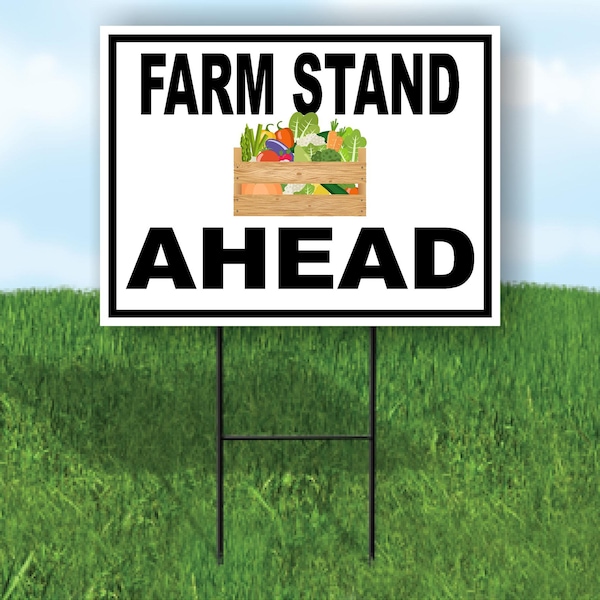 Farm Stand Ahead Black Border Yard Sign Road Sign With Stand