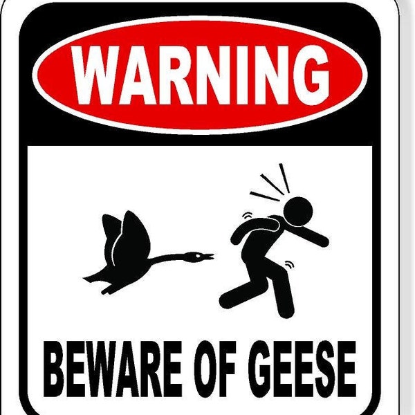 Warning Beware Geese Goose Aluminum Composite Outdoor