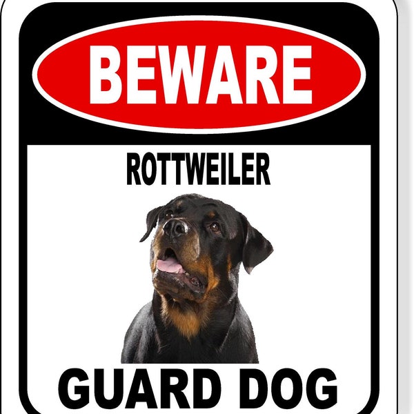 Beware Rottweiler Guard Dog Aluminum Composite Sign