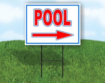 Pool Right Arrow Red White Blue Single Sided Yard Sign Road Sign With Stand
