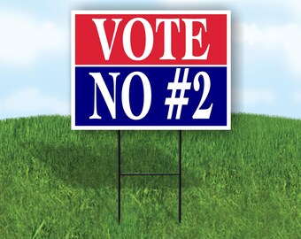 Vote No 2 Red White Blue Yard Sign Road Sign With Stand