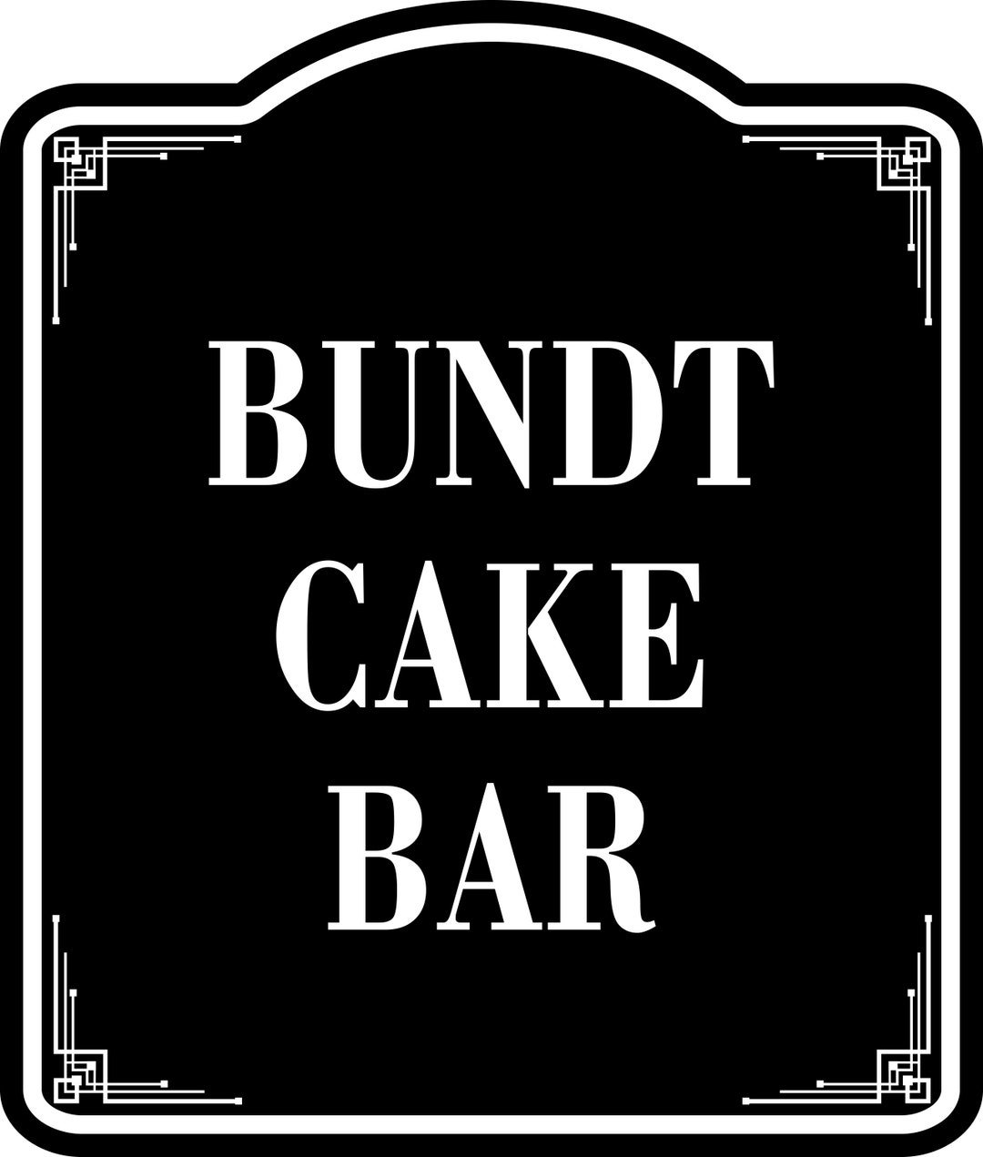 Bundt Cake Bar BLACK Aluminum Composite Sign Etsy
