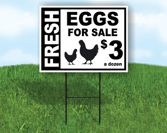 Fresh eggs for sale 3 dollar a dozen black white yard sign road sign with stand