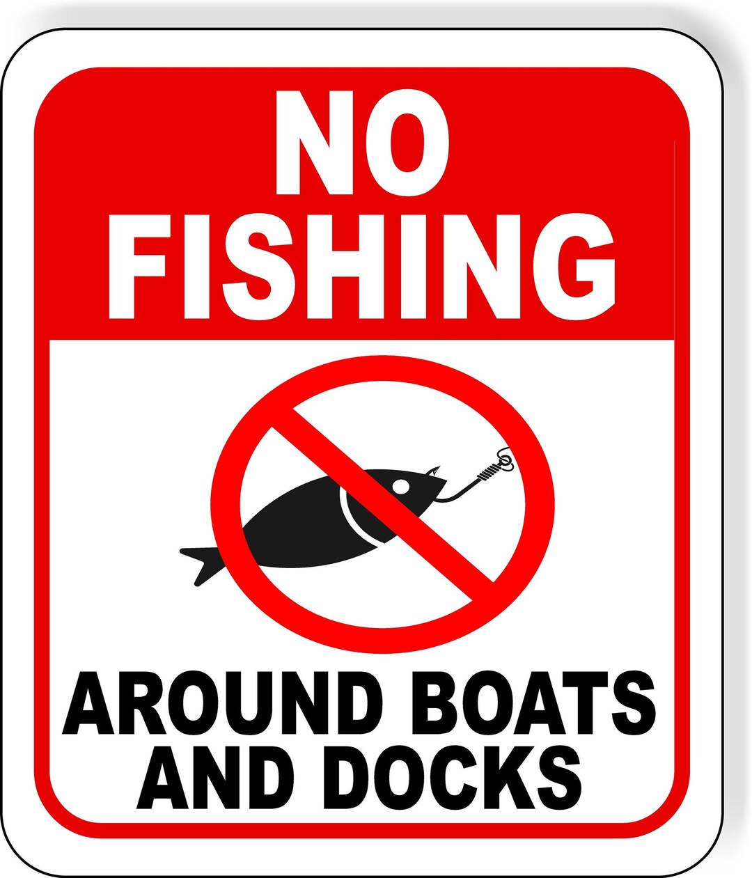 No Fishing Around Boats and Docks Aluminum Composite Outdoor Sign - Etsy