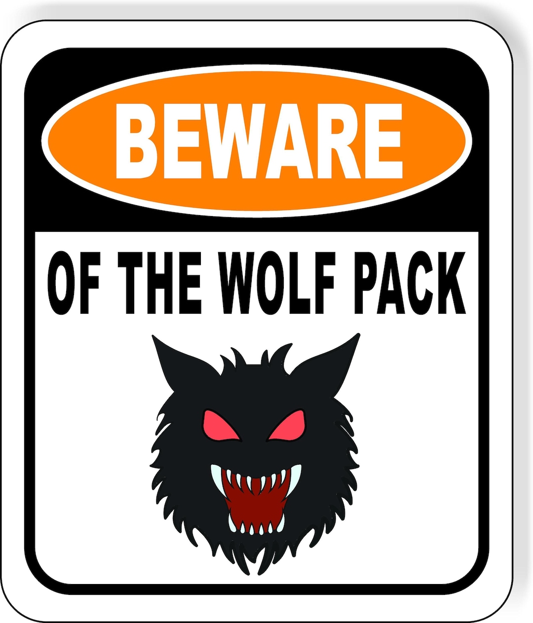 Beware of the Wolf Pack Aluminum Composite Sign - Etsy